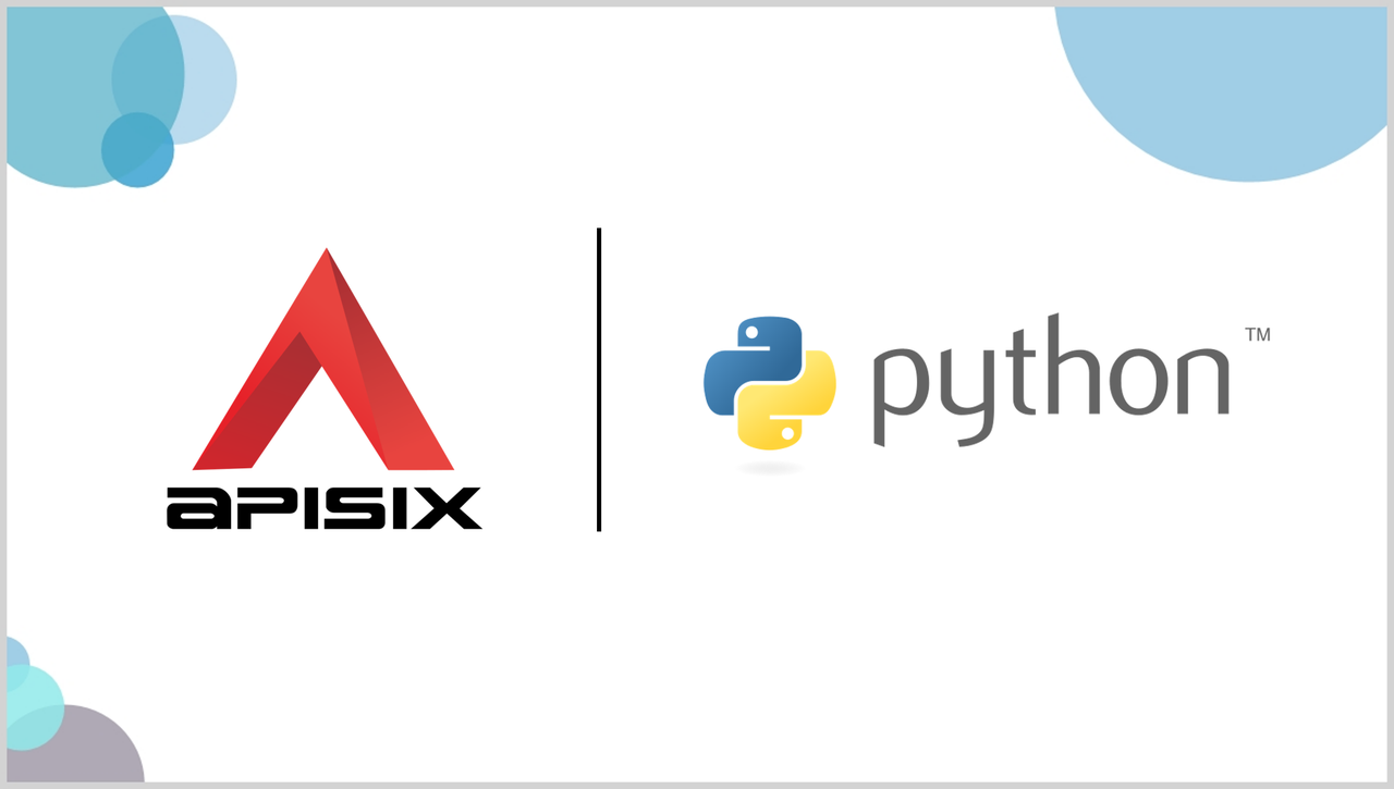 Python 助你快速上手 Apache APISIX 插件开发