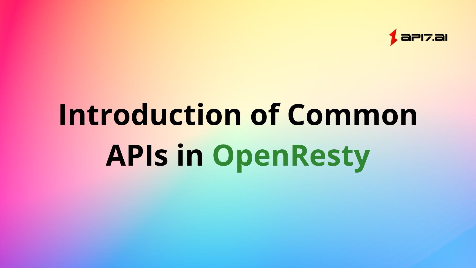 Introduction of Common APIs in OpenResty