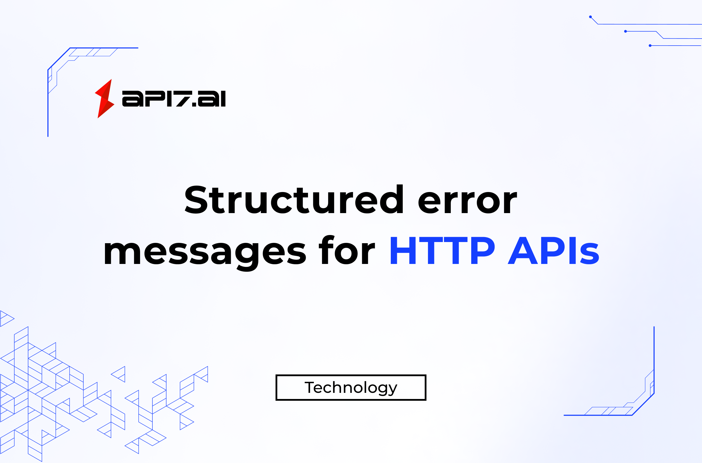 Structured Error Messages for HTTP APIs