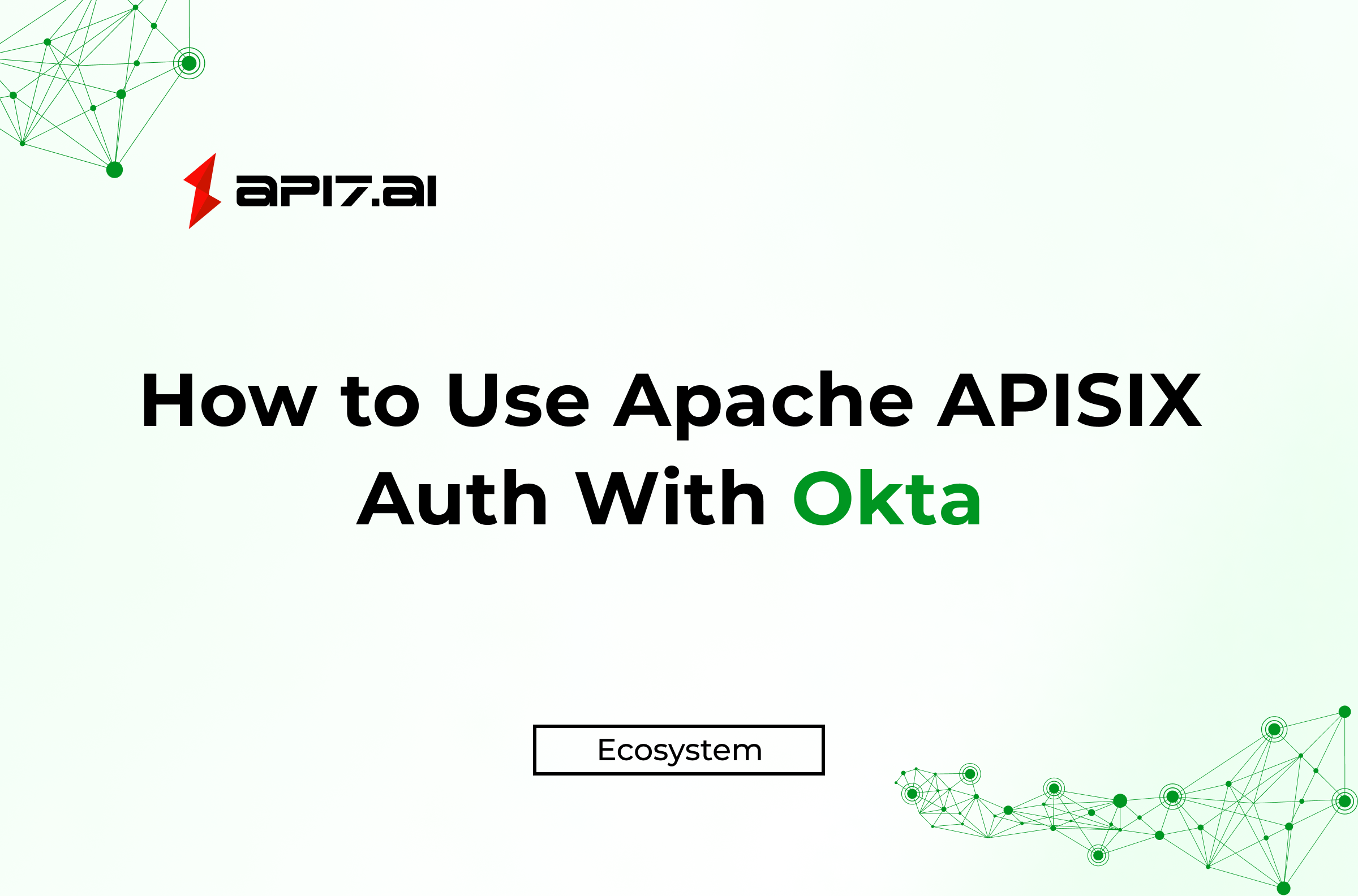 How to Use Apache APISIX Auth With Okta