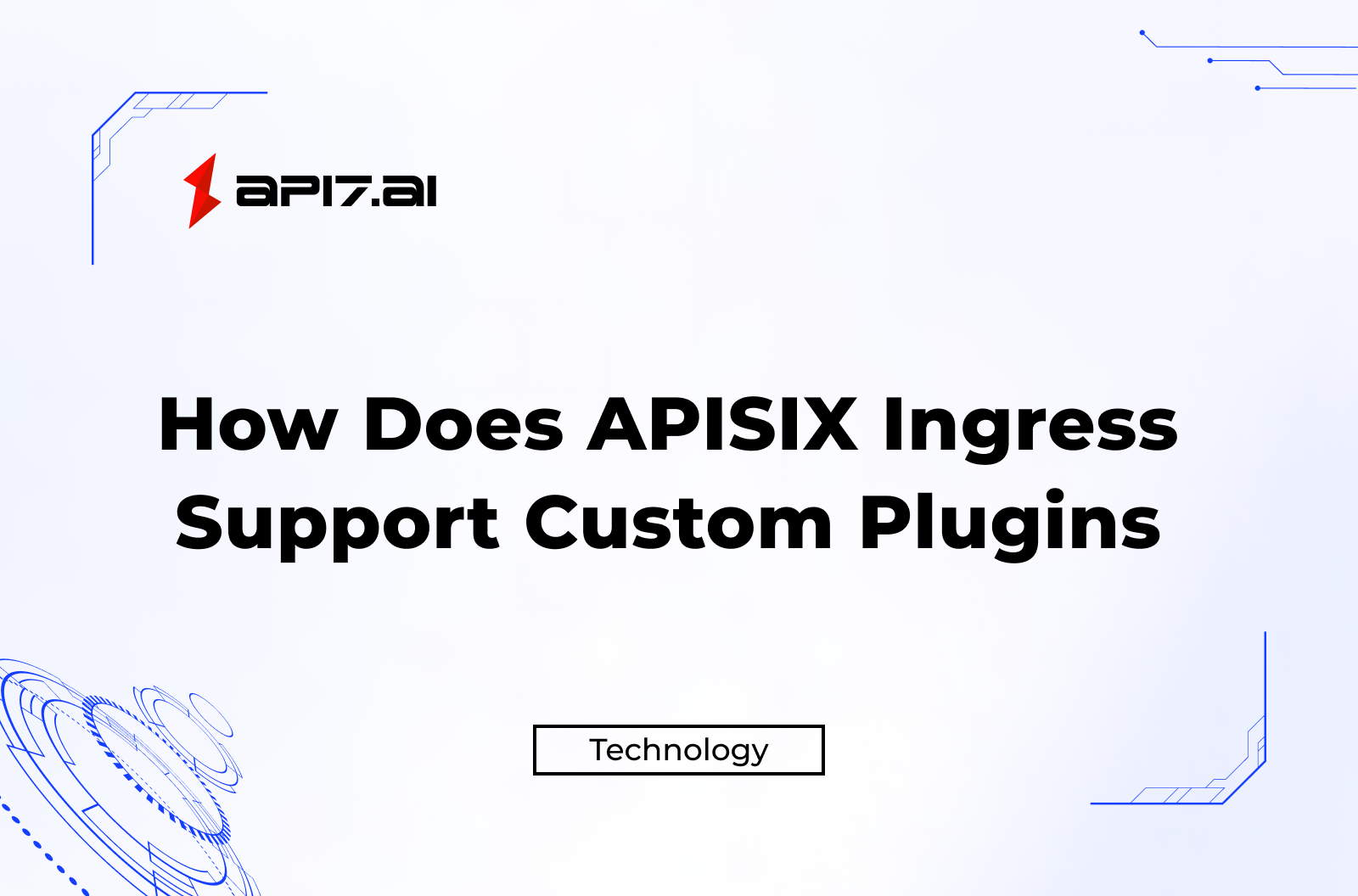 How Does APISIX Ingress Support Custom Plugins