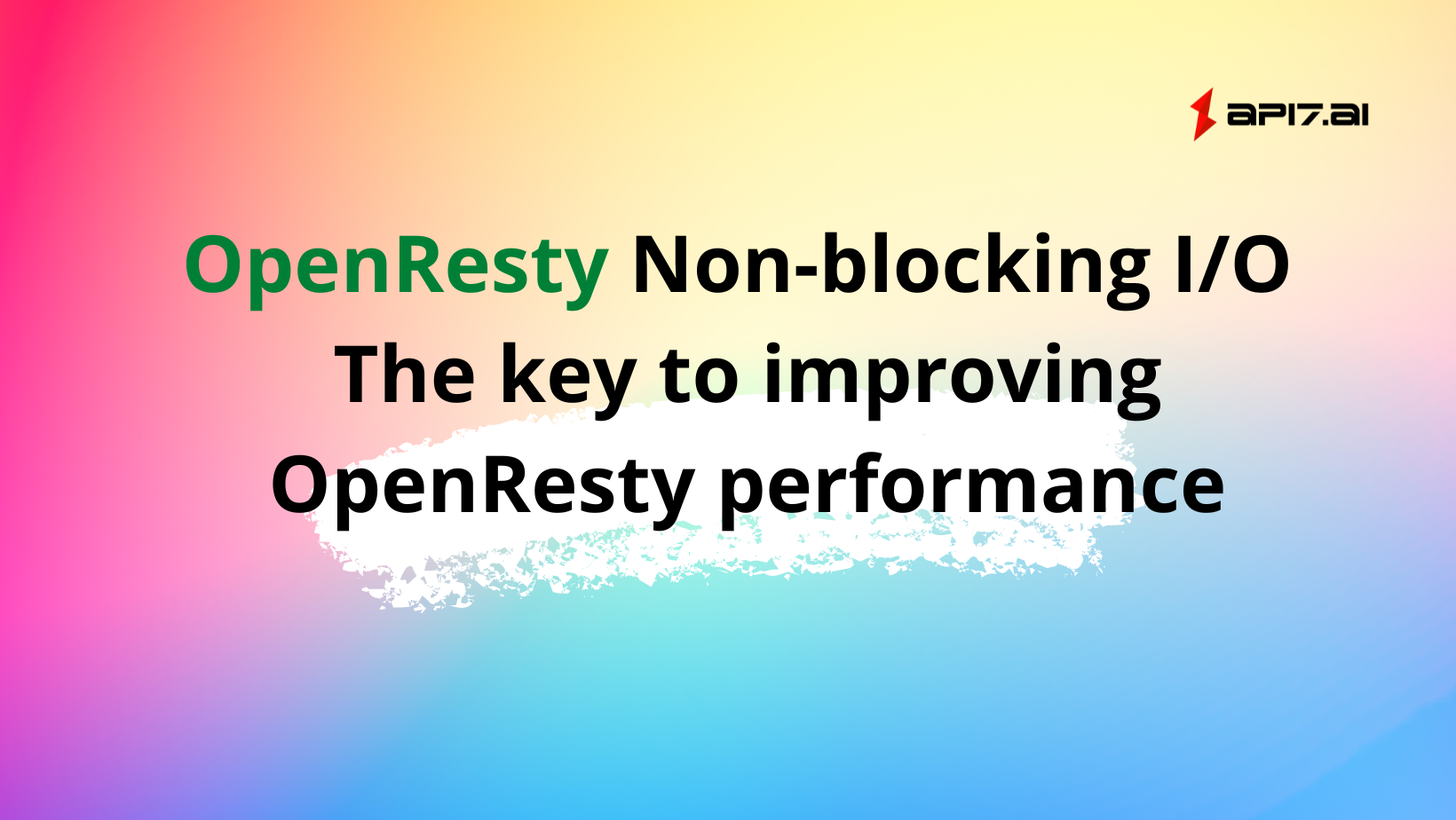 Non-blocking I/O - The key to improving OpenResty performance
