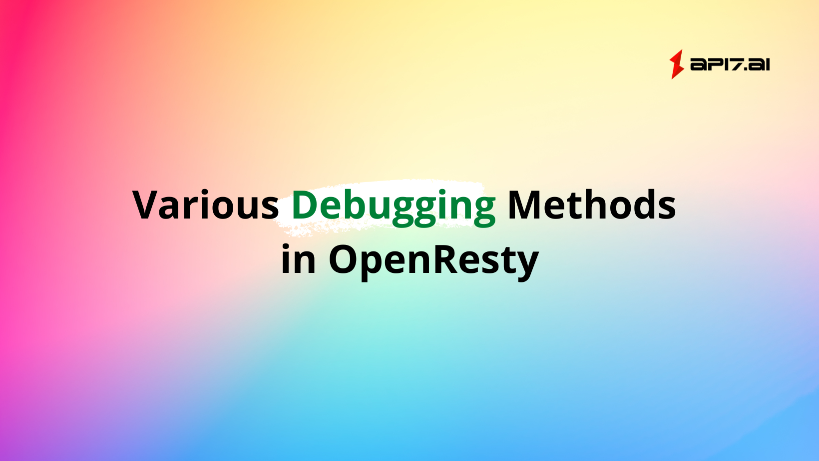 Various Debugging Methods in OpenResty