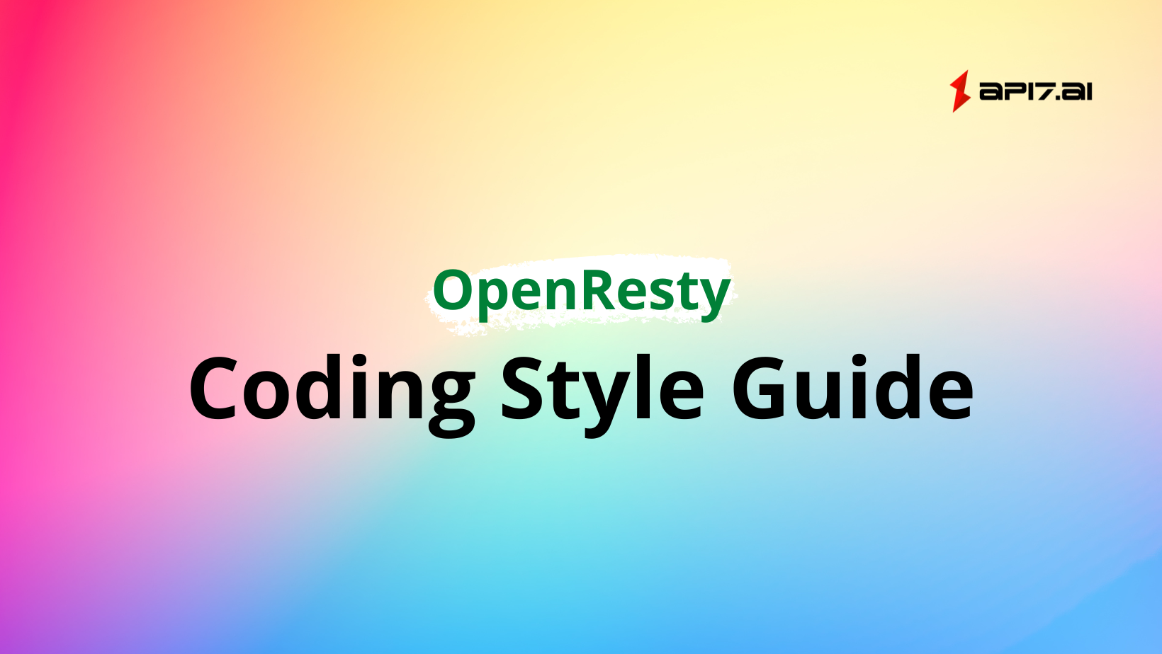 OpenResty Coding Style Guide