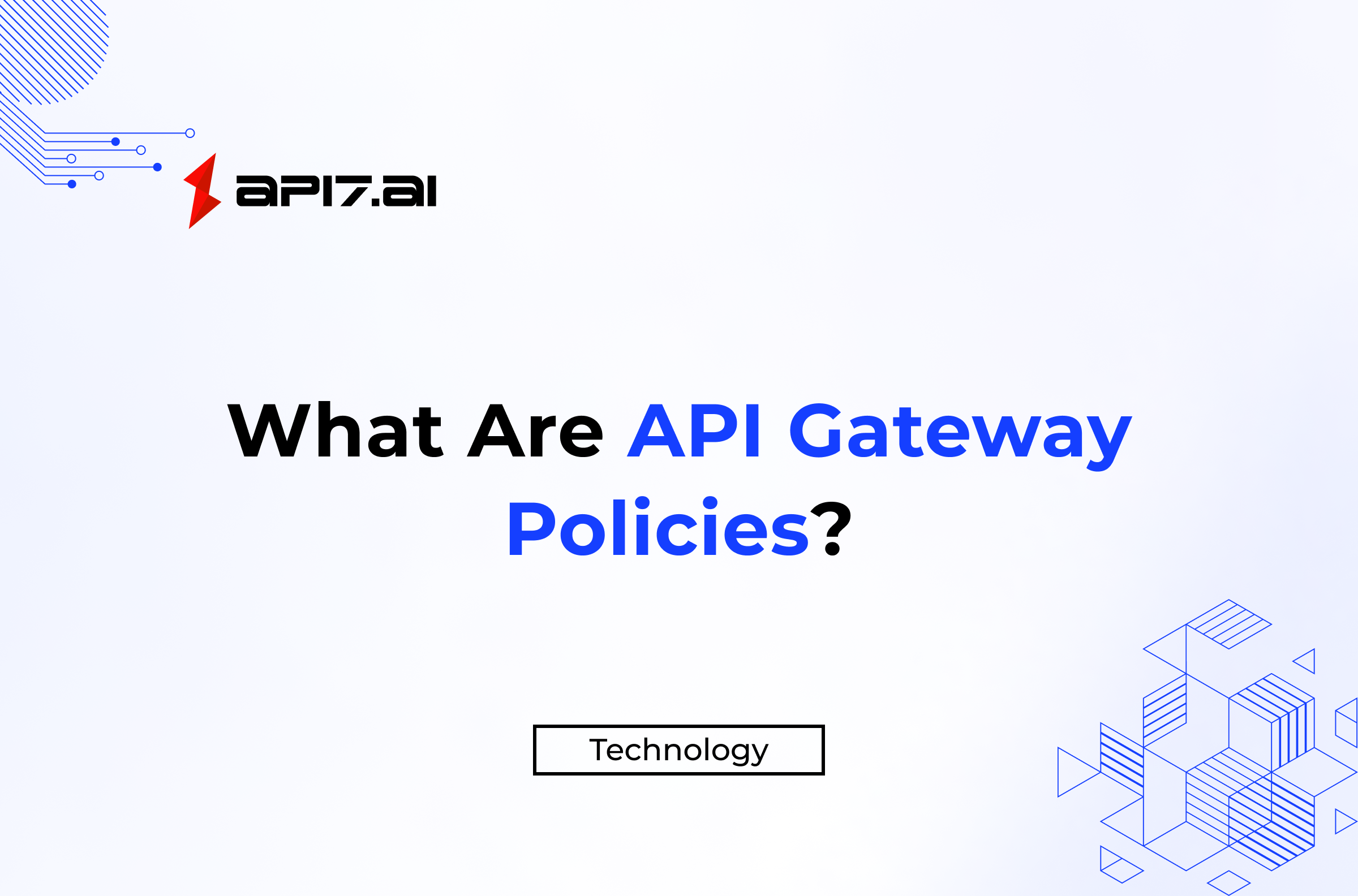 What Are API Gateway Policies?