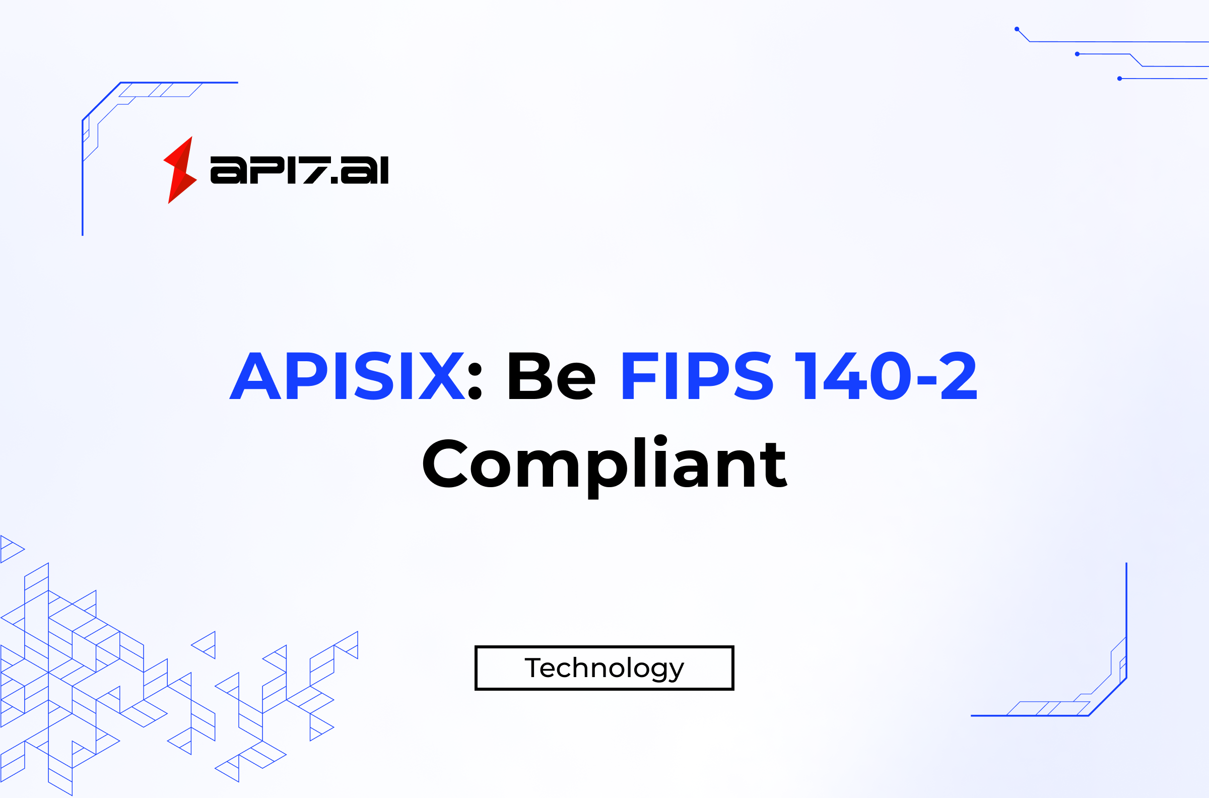 APISIX: Be FIPS 140-2 Compliant