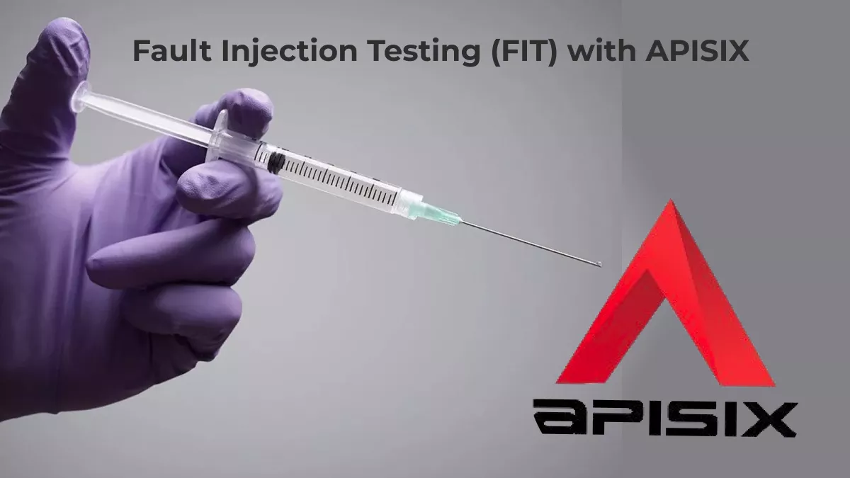 Fault Injection Testing with Apache APISIX