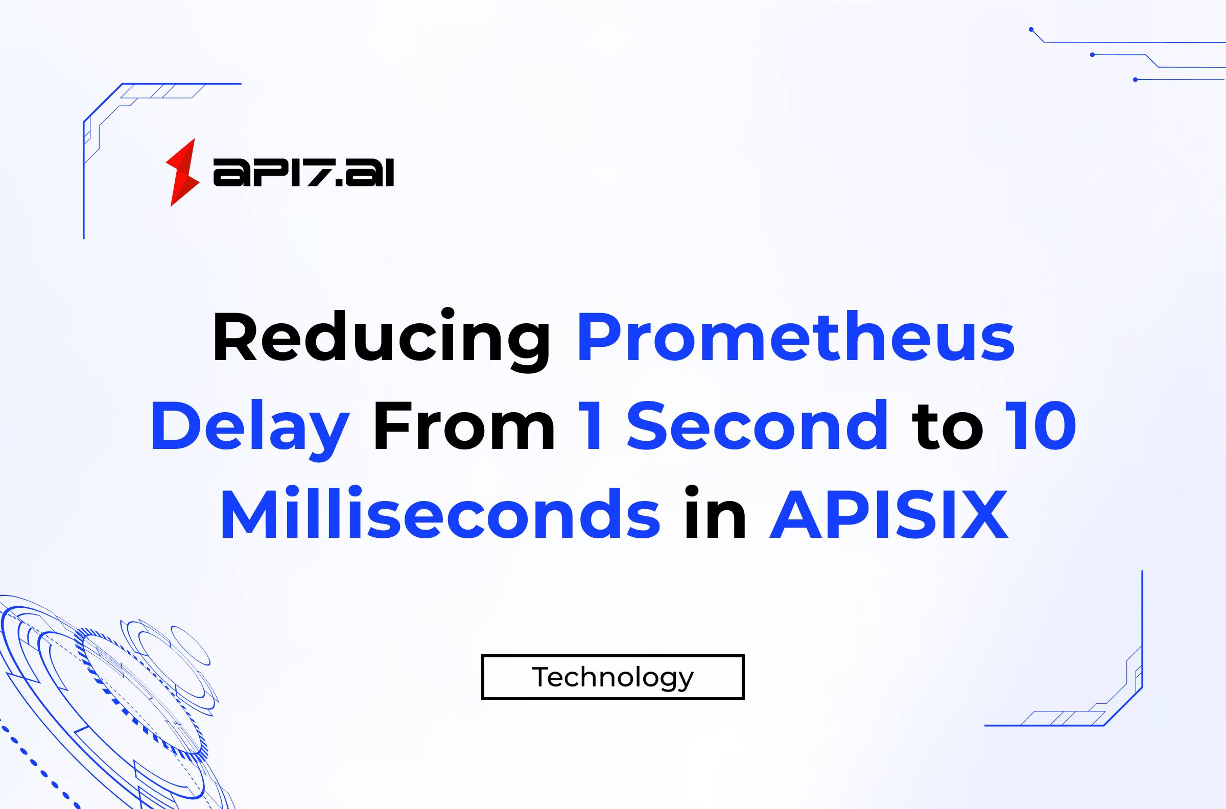 1s to 10ms: Reducing Prometheus Delay in API Gateway
