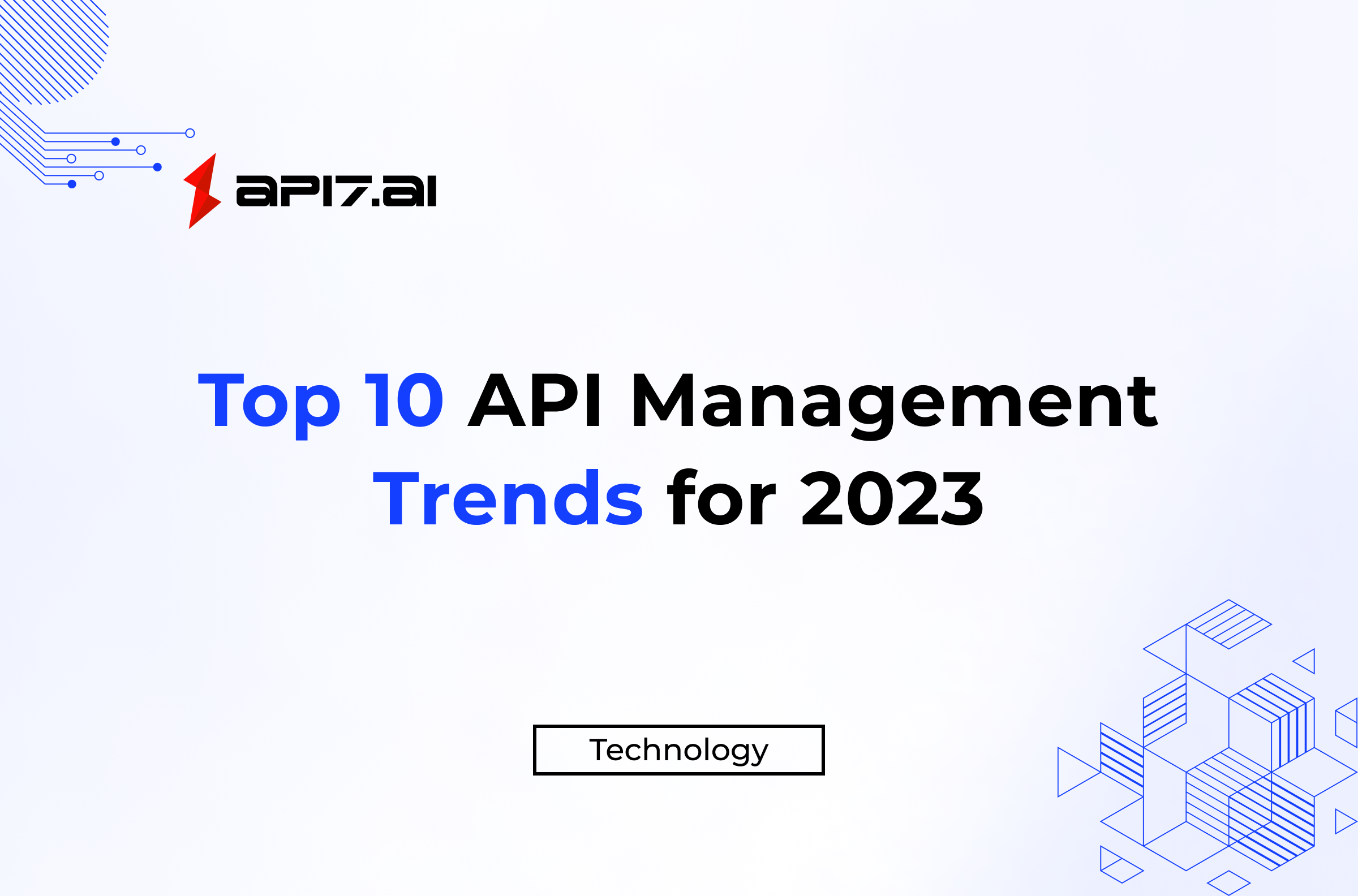 Top 10 API Management Trends for 2023