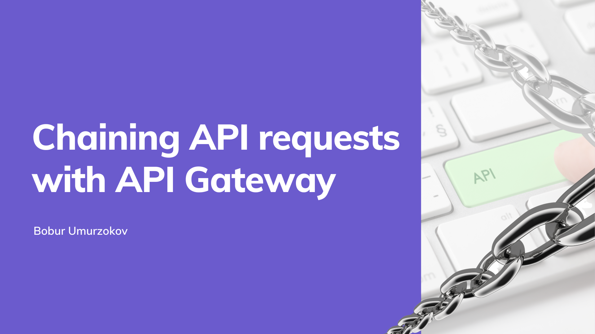 Chaining API Requests with API Gateway