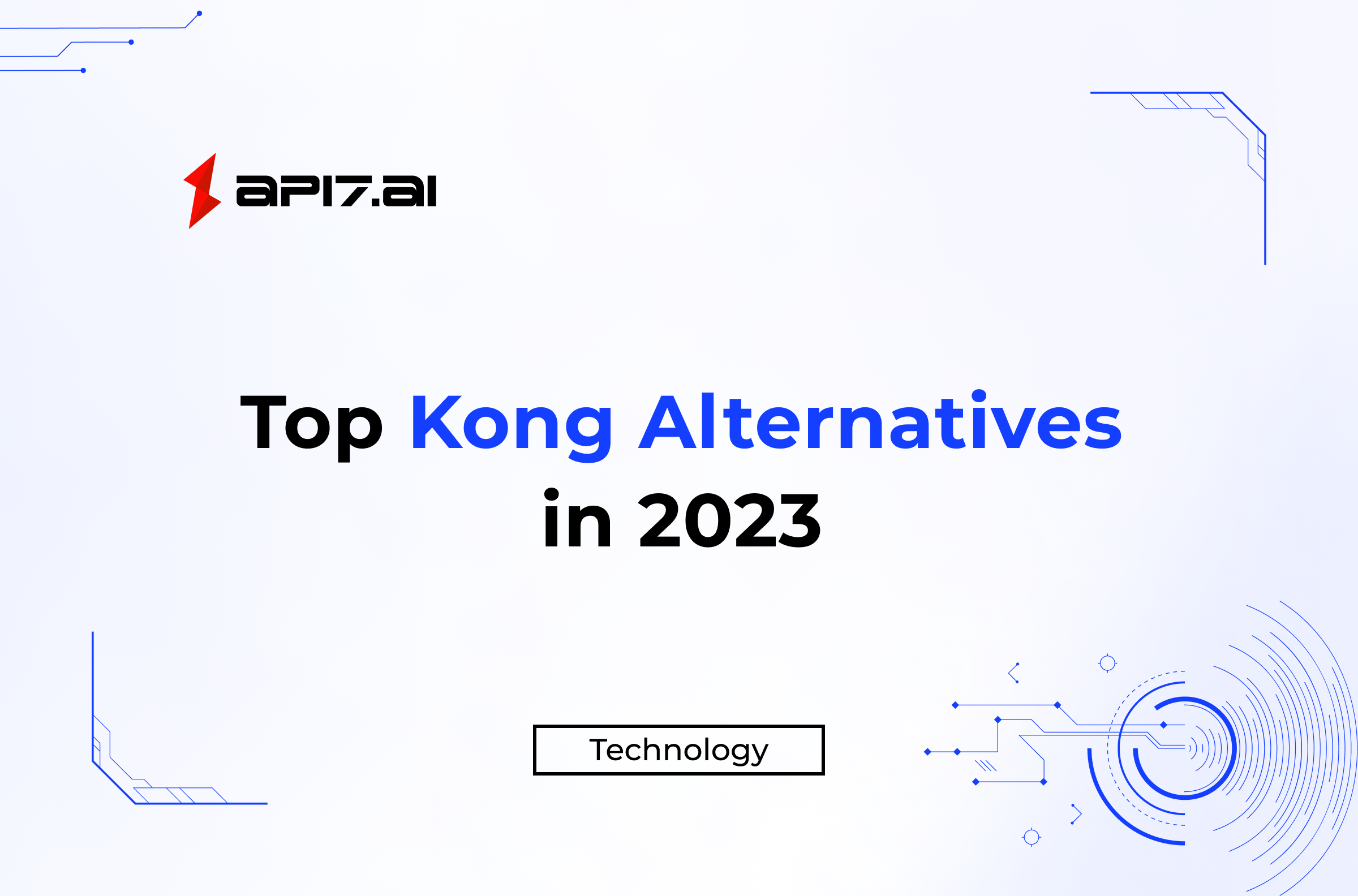 Top Kong Alternatives in 2023