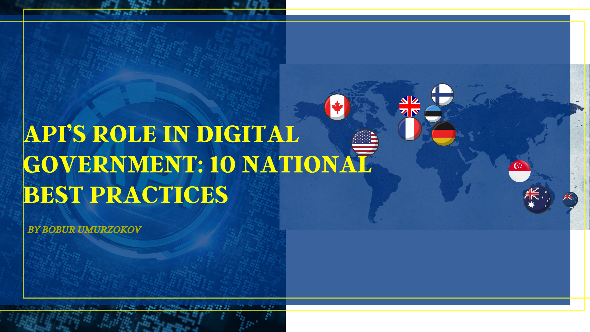 API’s role in digital government, 10 national best practices