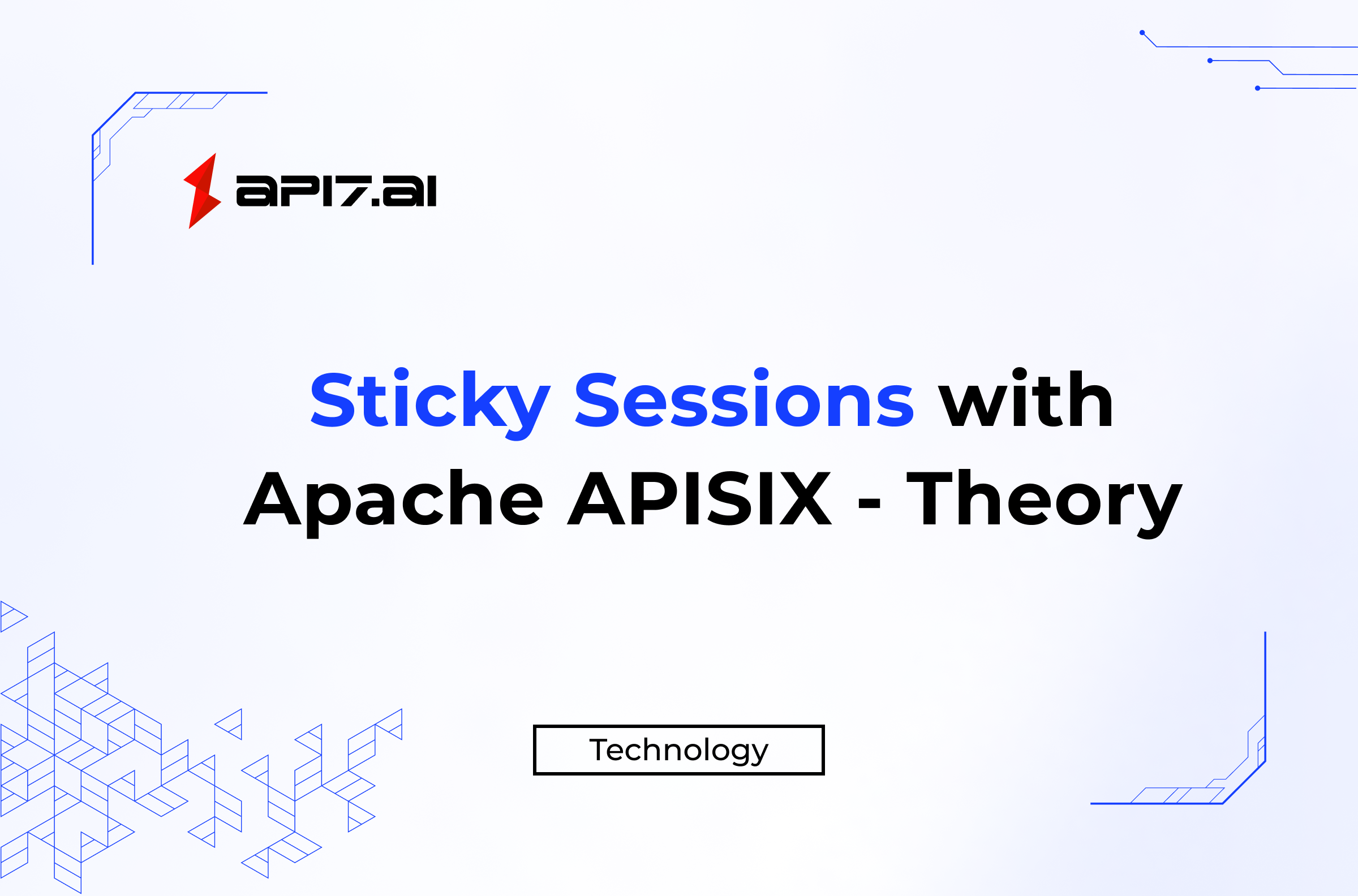Sticky Sessions with Apache APISIX - Theory