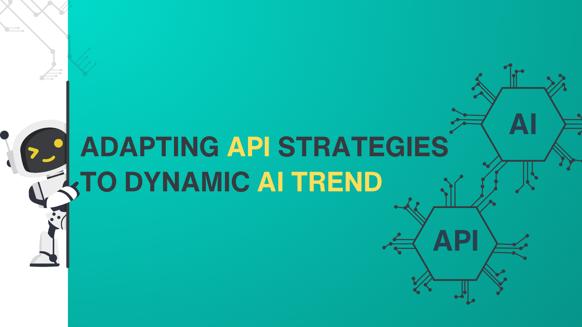 Adapting API Strategies to Dynamic AI Trend