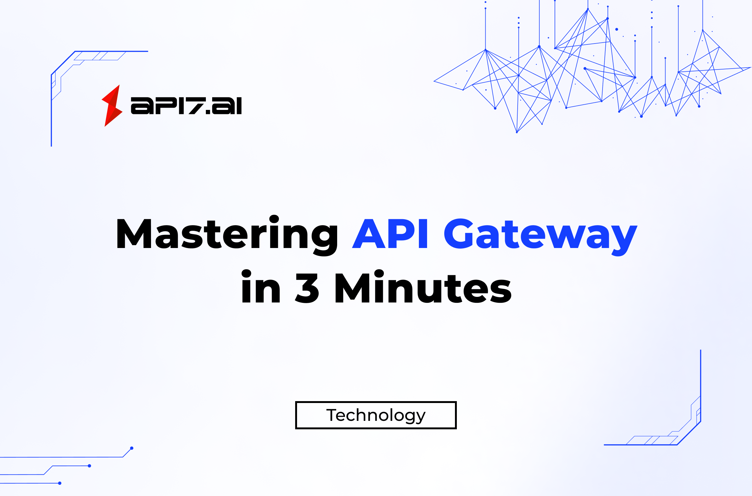 Mastering API Gateway in 3 Minutes: Why It's the Infrastructure of the Digital World