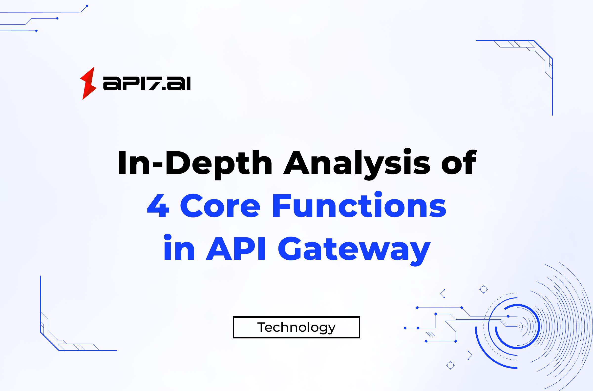 Four Core Functions of API Gateway: Connecting, Filtering, Governing and Integrating