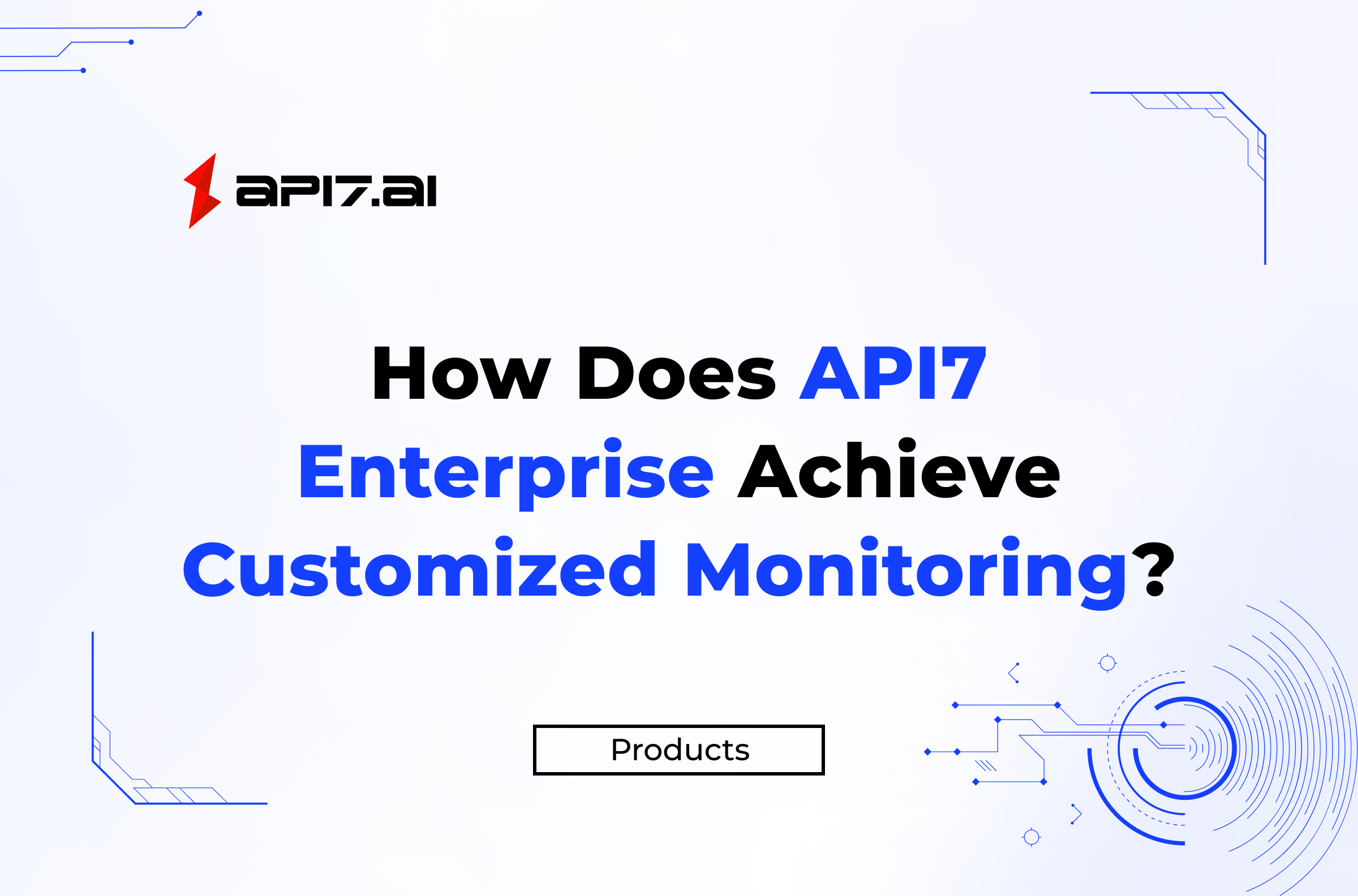 How Does API7 Enterprise Achieve Customized Monitoring?
