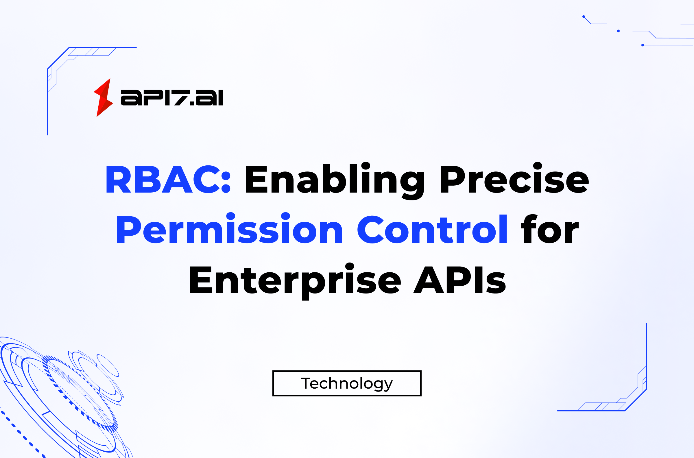RBAC: Enabling Precise Permission Control for Enterprise APIs