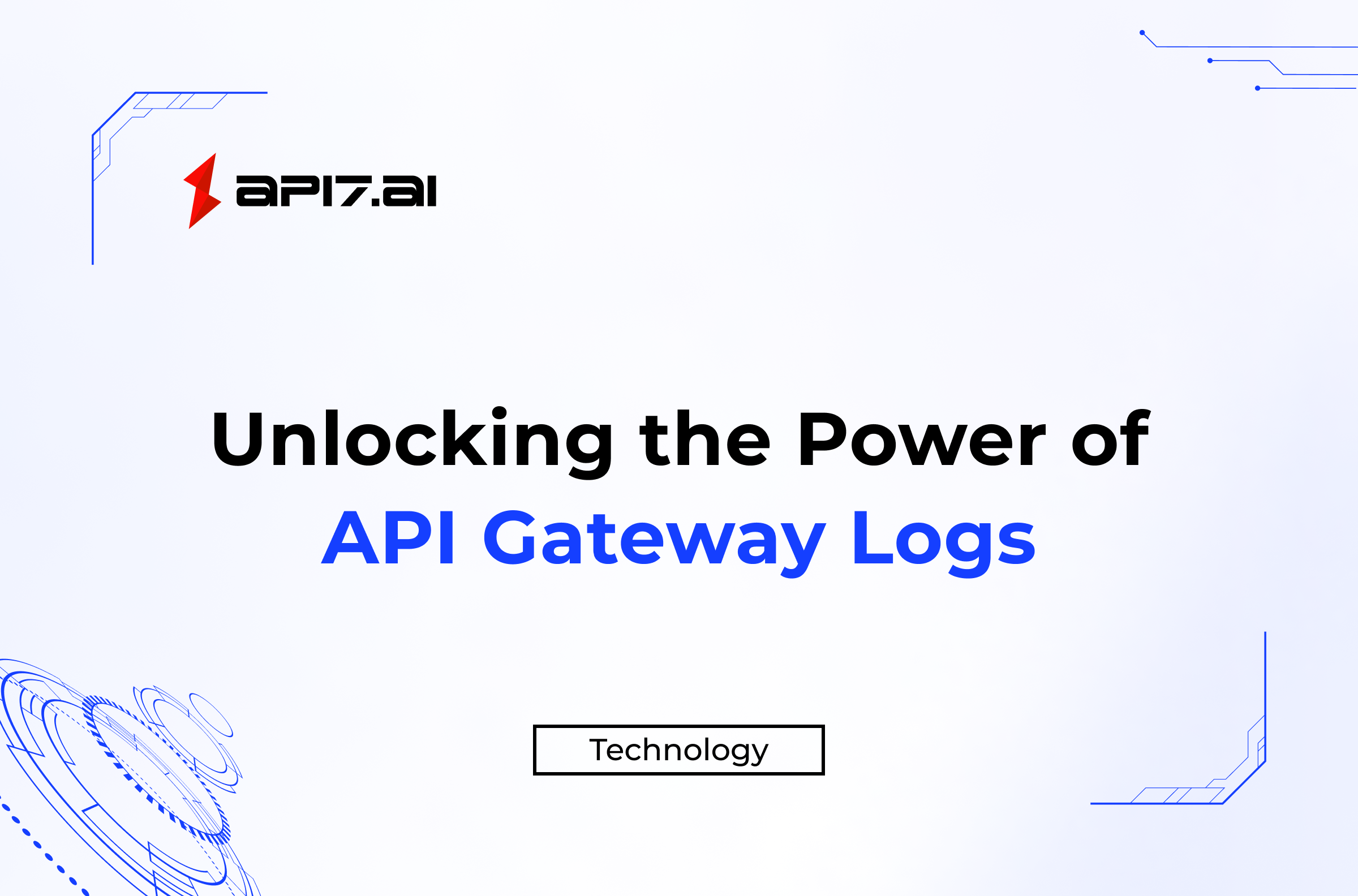 Unlocking the Power of API Gateway Logs