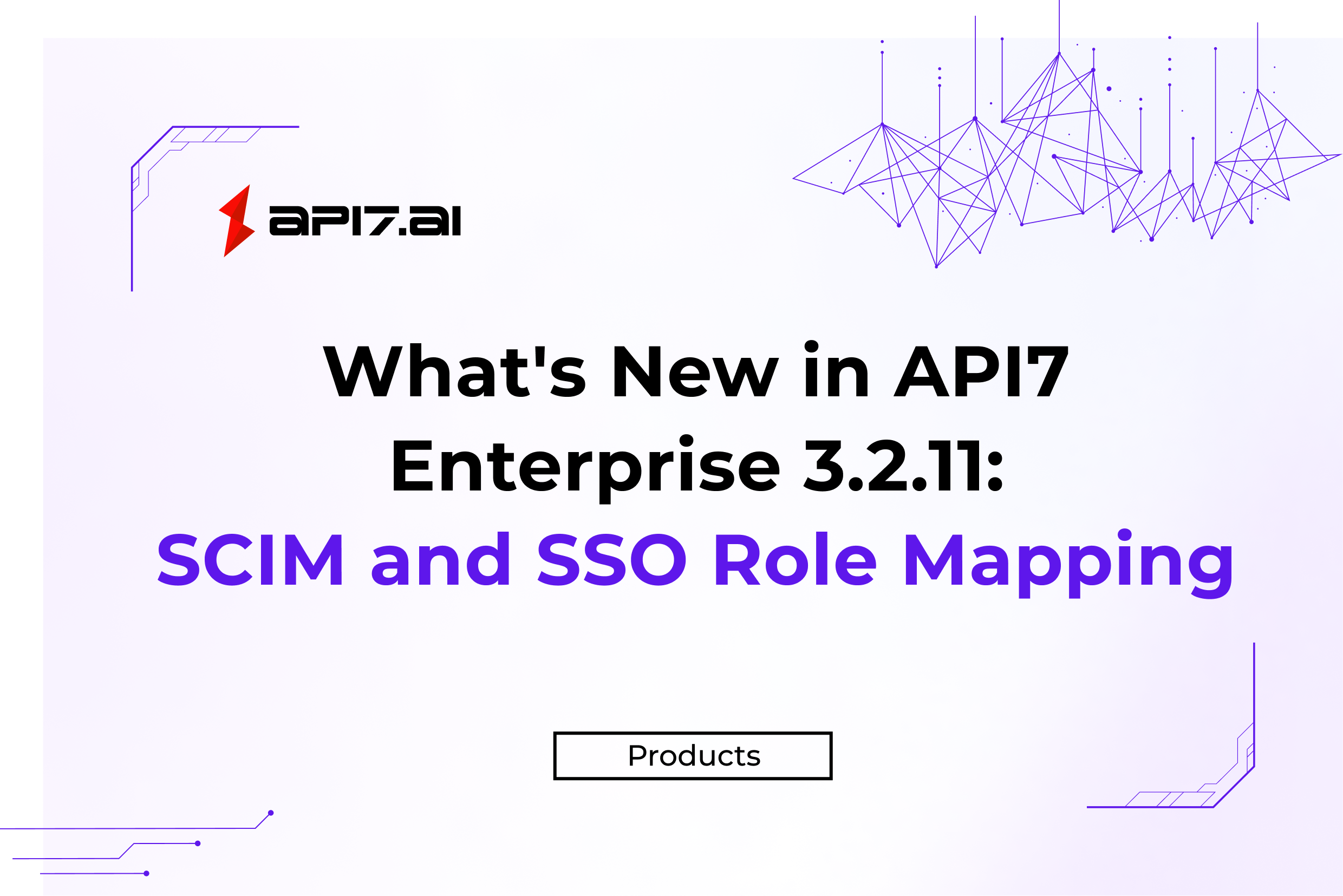 What's New in API7 Enterprise 3.2.11: Supporting SCIM and SSO Role Mapping