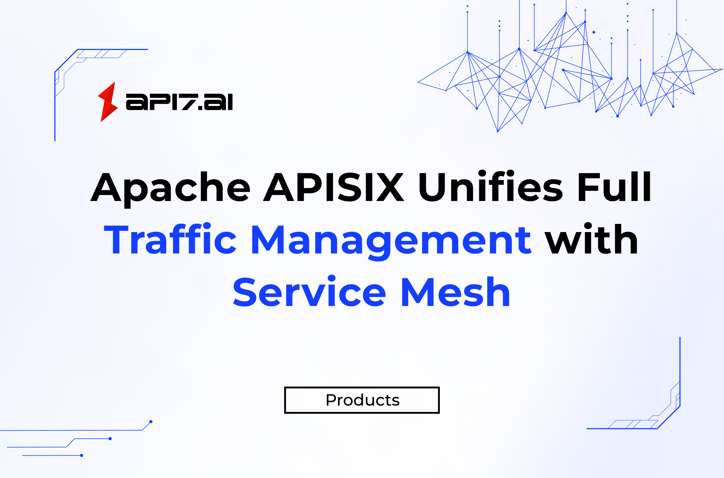 Apache APISIX Unifies Full Traffic Management with Service Mesh