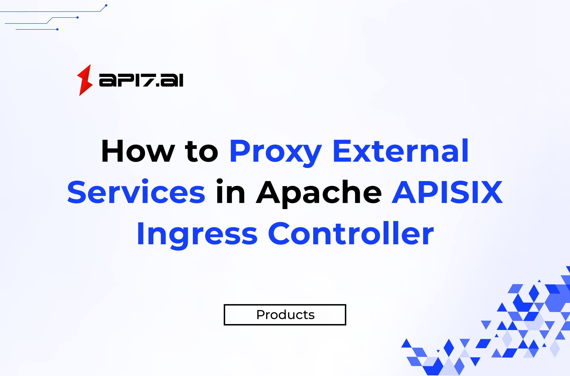 How to Proxy External Services in Apache APISIX Ingress Controller