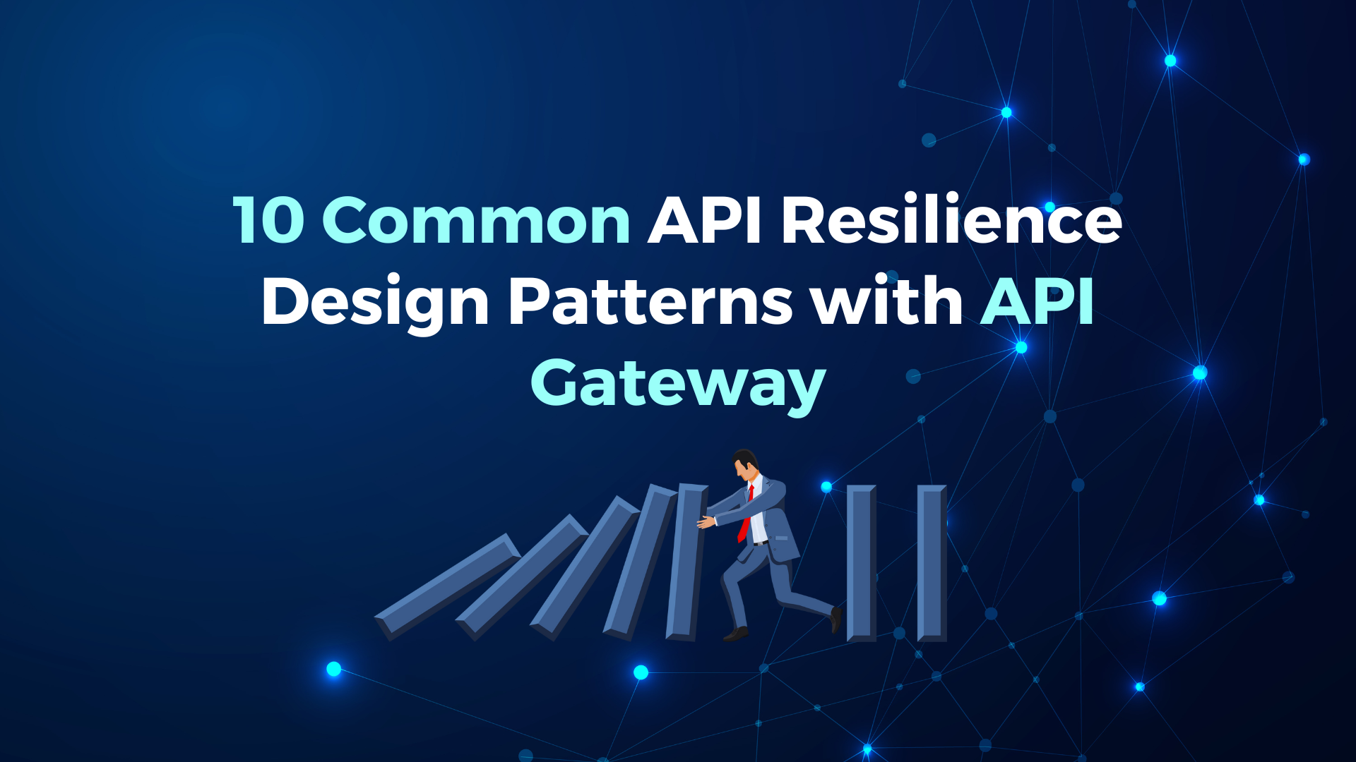 10 Common API Resilience Design Patterns with API Gateway